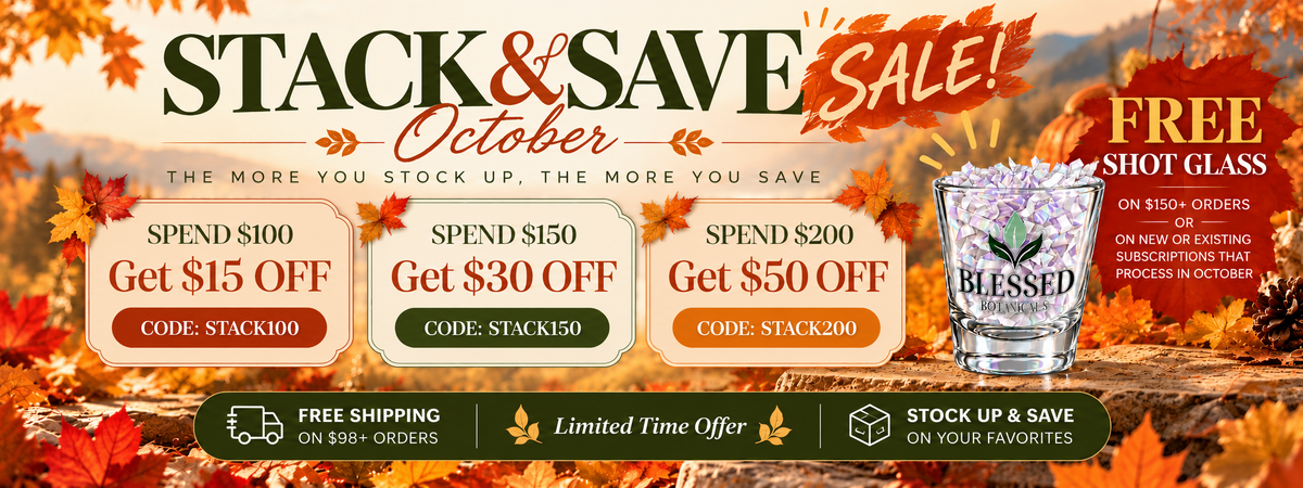 A promotional sale banner for 'Stack & Save' in October, featuring autumn-themed graphics with falling leaves, three discount code panels, and a shot glass labeled 'Blessed Botanicals'.